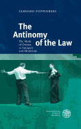 The Antinomy of the Law: The Myth of Orestes in Antiquity and Modernity