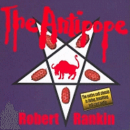 The Antipope - Rankin, Robert (Read by)