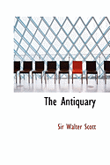 The Antiquary - Scott, Walter, Sir