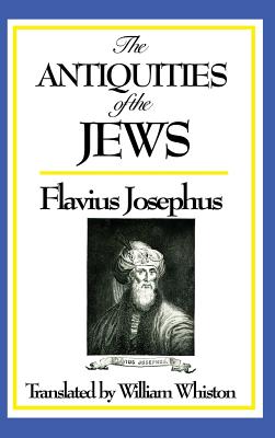 The Antiquities of the Jews - Flavius, Josephus