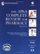 The Apha Complete Review for Pharmacy - American Pharmacists Association