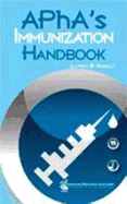 The Apha's Immunization Handbook