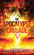 The Apocalypse Crusade 5: War of the Undead Day 5