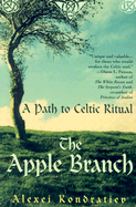 The Apple Branch: A Path to Celtic Ritual