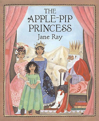 The Apple-Pip Princess - Ray, Jane