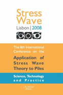 The Application of Stress-Wave Theory to Piles: Science, Technology and Practice: Proceedings ...