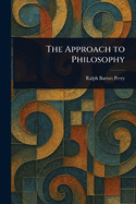 The Approach to Philosophy