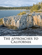 The Approaches to California