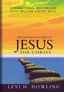 The Aquarian Gospel of Jesus The Christ