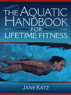 The Aquatic Handbook for Lifetime Fitness