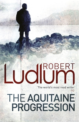 The Aquitaine Progression - Ludlum, Robert