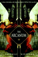 The Arcanum - Wheeler, Thomas