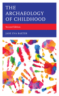 The Archaeology of Childhood