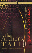 The Archer's Tale - Cornwell, Bernard, and Pigott-Smith, Tim (Read by)