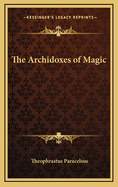 The Archidoxes of Magic