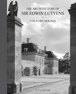 The Architecture of Sir Edwin Lutyens: Volume 1: Country-Houses - Butler, A.S.G., and Stewart, George, and Hussey, Christopher