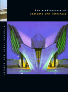 The Architecture of Stations and Terminals - Atrium International, and Asensio Cerver, Francisco