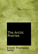 The Arctic Prairies