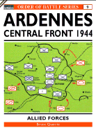 The Ardennes Offensive Us VII & VIII Corps and British XXX Corps: Central Sector