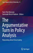 The Argumentative Turn in Policy Analysis: Reasoning about Uncertainty