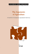 The Arguments of Agriculture: A Casebook in Contemporary Agricultural Controversy