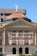 The Arizona Constitution Study Guide - Academic Solutions, Null