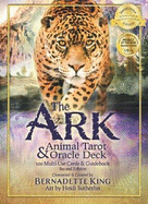The Ark Animal Tarot & Oracle Deck - Deluxe Edition: 149 Animal Multi-Use Cards & Guidebook