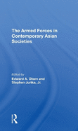 The Armed Forces in Contemporary Asian Societies