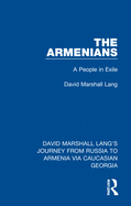 The Armenians: A People in Exile