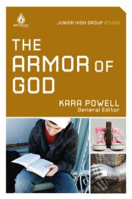 The Armor of God (Junior High Group Study) - Powell, Kara, Ph.D.