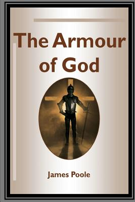 The Armour of God - Poole, James