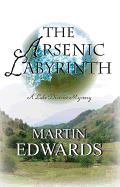 The Arsenic Labyrinth: A Lake District Mystery