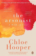 The Arsonist: A Mind on Fire