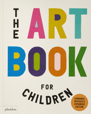 The Art Book for Children - Gipson, Ferren, and Renshaw, Amanda, and Williams, Gilda