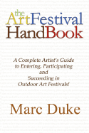 The Art Festival Handbook - Duke, Marc