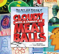 The Art & Making of Cloudy with a Chance of Meatballs