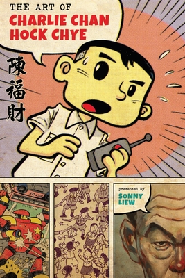 The Art of Charlie Chan Hock Chye - Liew, Sonny