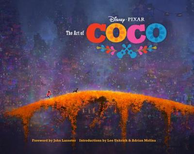 The Art of Coco - Lasseter, John (Foreword by)