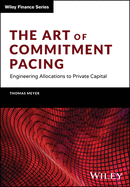 The Art of Commitment Pacing: Engineering Allocations to Private Capital