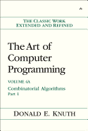 The Art of Computer Programming: Combinatorial Algorithms, Volume 4A, Part 1