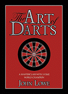 The Art of Darts: A Masterclass with Three-Times World Darts Champion
