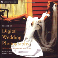 The Art of Digital Wedding Photography: Professional Techniques with Style