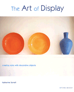 The Art of Display: Creating Style with Decorative Objects