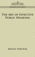The Art of Effective Public Speaking