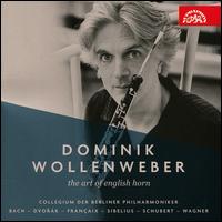 The Art of English Horn - Anna Kirichenko (piano); Bruno Delepelaire (cello); Dominik Wollenweber (horn); Ignacy Miecznikowski (viola);...