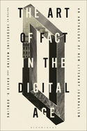 The Art of Fact in the Digital Age: An Anthology of New Literary Journalism