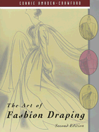 The Art of Fashion Draping - Amaden-Crawford, Connie