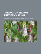 The Art of George Frederick Munn