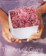 The Art of Giving - Norval-Kruger, Liezel, and Malherbe, Tina-Marie