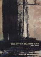 The Art of Grahame King - Grishin, Sasha, and Butler, R., and Bright, Libby